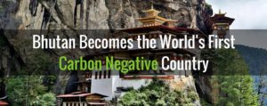 Bhutan-Carbon Negative Country